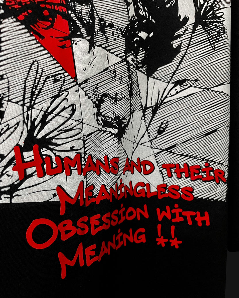 NO MEANING T-SHITRT